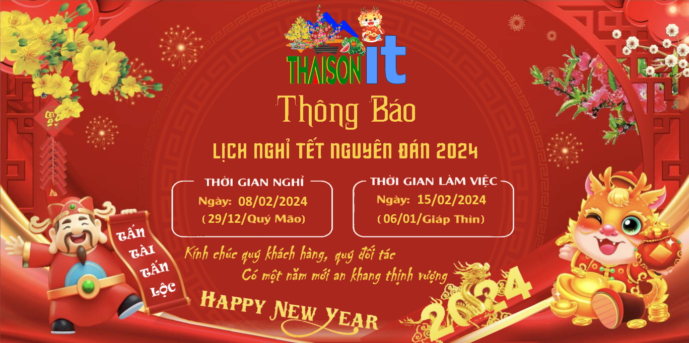 THAISONIT thông báo lịch nghỉ tết Nguyên Đán Giáp Thìn 2024